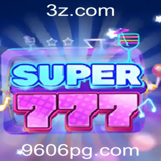 Descubra o Mundo de Ação e Diversão em Super777